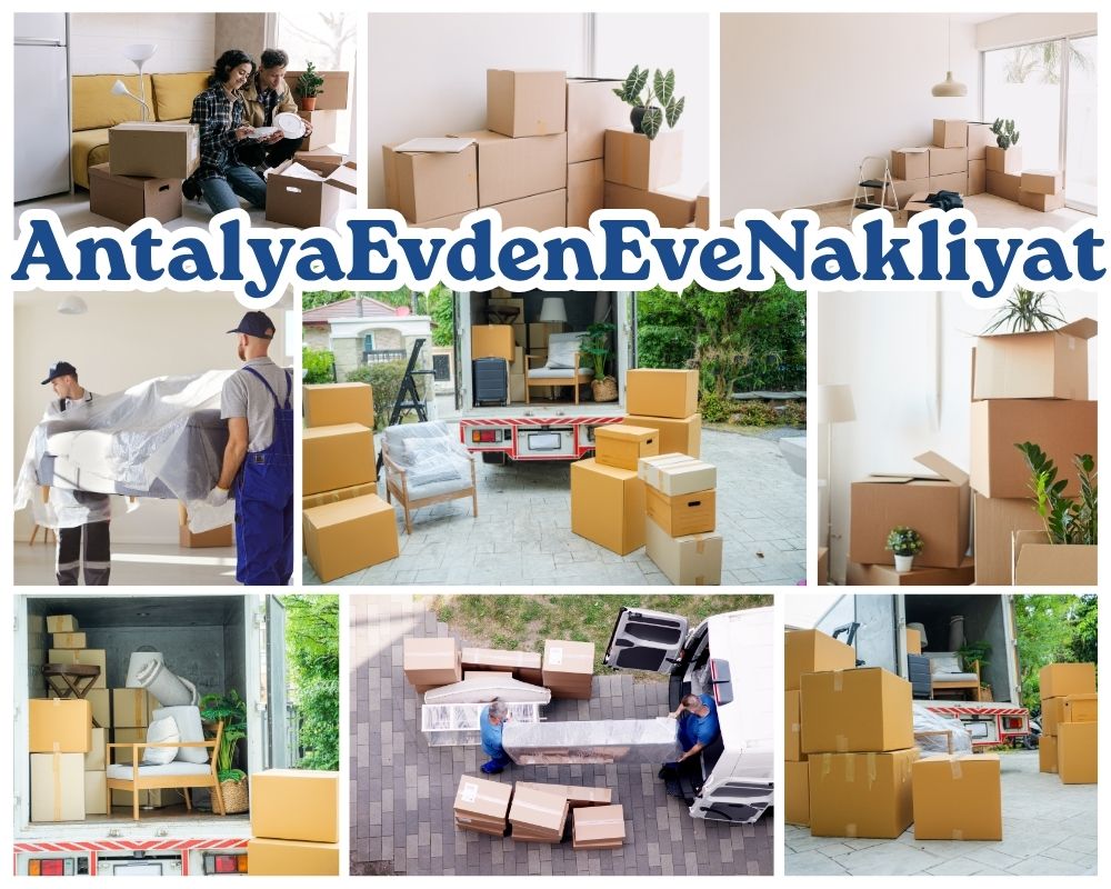 Antalya Ortaköy Evden Eve Nakliye